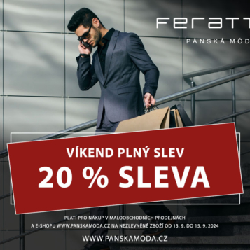 Víkend plný slev ve FERATT – sleva 20 %!