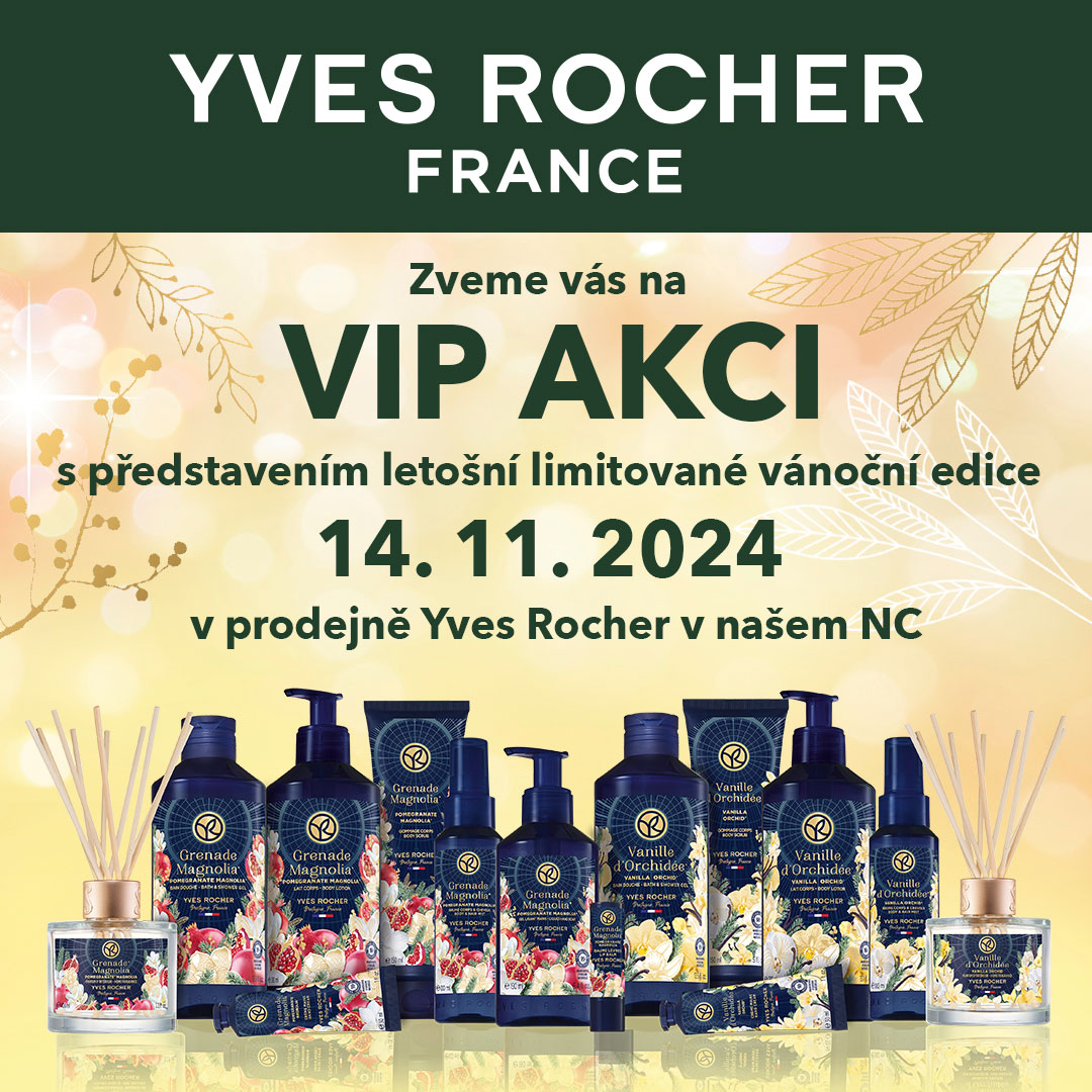 VIP AKCE v prodejně rostlinné kosmetiky Yves Rocher 14. 11.